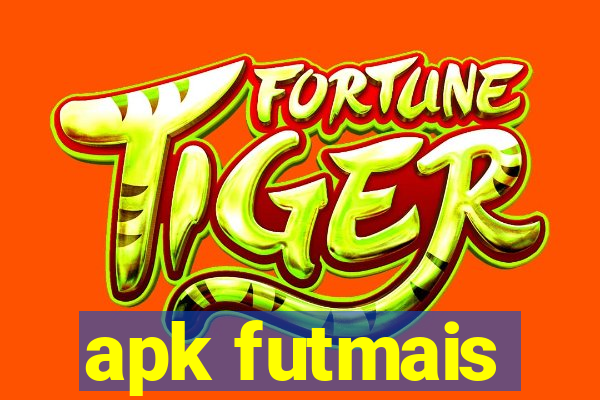 apk futmais